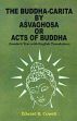The Buddha-Carita by Asvaghosa or Acts of Buddha (Sanskrit text with English translation) /  Cowell, Edward B. 