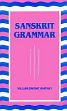 Sanskrit Grammar: Including both, the classical language and the older dialects of Veda and Brahmana /  Whitney, William Dwight 
