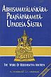 Abhisamayalankara-Prajnaparamita-Upadesa-Sastra: The Work of Boddhisattva Maitreya /  Stcherbatsky, Th. & Obermiller, E. (Eds.)