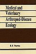 Medical and Veterinary Arthropod-Disease Ecology /  Sharma, B.D. 