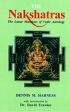 The Nakshatras: The Lunar Mansions of Vedic Astrology /  Harness, Dannis M. 
