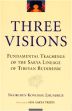 Three Visions: Fundamental Teachings of the Sakya Lineage of Tibetan Buddhism /  Lhundrub, Ngrochen konchog 