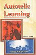 Autotelic Learning: A New Learning Approach for Students of Elementary Classes /  Soni, R.B.L. 