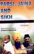 Parsi, Jaina and Sikh: Some Minor Religious Sects in India /  Thornton, D.M. 