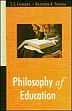 Philosophy of Education /  Chandra, S.S. & Sharma, Rajendra Kumar 