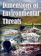 Dimensions of Environmental Threats /  Kumar, Arvind 