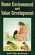 Home Environment and Value Development /  Upadhyay, Sudha Rani 