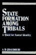 State Formation Among Tribals: A Guest For Santal Identity /  Chaudhuri, A.B. 