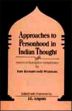 Approaches to Personhood in Indian Thought /  Watson, Ian Kesarcodi 