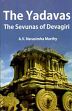 The Yadavas: The Sevunas of Devagiri /  Murthy, A.V. Narasimha 