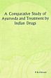 A Comparative Study of Ayurveda and Treatment by Indian Drugs /  Chitale, P.K. 