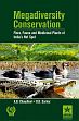 Megadiversity Conservation: Flora Fauna and Medicinal Plants of India's Hot Spots /  Chaudhuri, A.B. & Sarkar, D.D. 