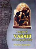 Images of Varahi: An Iconographic Study /  Rangarajan, Haripriya 