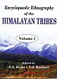 Encyclopaedic Ethnography of the Himalayan Tribes; 4 Volumes /  Bisht, N.S. & Bankoti, T.S. (Eds.)