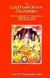 The Lalitaarchana-Chandrika: Hymn to Lalita, form of Tripurasundari, Hindu deity for worship and associated rituals /  Rao, S.K. Ramachandra (Prof.)