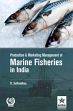 Production and Marketing Management of Marine Fisheries in India /  Sathiadhas, R. 