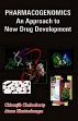 Pharmacogenomics: An Approach to New Drug Development /  Chakraborty, Chiranjib & Bhattacharya, Atana 