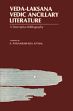 Veda-Laksana: Vedic Ancillary Literature: A Descriptive Bibliography /  Aithal, K. Parameswara 