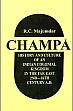 Champa: History and Culture of an Indian Colonial Kingdom in the Far East 2nd-16th Century A.D. /  Majumdar, R.C. 