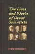 Lives and Works of Great Scientists /  Hammond, D.B. 