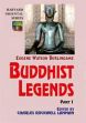 Buddhist Legends: Translated from the original Pali text of the Dhammapada commentary; 3 Volumes /  Burlingame, Eugene Watson (Tr.)