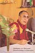 Dialogues on Universal Responsibility and Education /  Dalai Lama, H.H. the XIV 