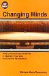 Changing Minds: Mind, Consciousness and Identity In Patanjali's Yoga-sutra and Cognitive Neuroscience /  Desmarais, Michele Marie 