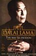 Way to Freedom: Core Teachings of Tibetan Buddhism /  Dalai Lama, H.H. the XIV 