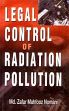 Legal Control of Radiation Pollution /  Noomani, Md. Zafar Mahfooz 