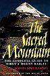 The Sacred Mountain: The Complete Guide to Tibet's Mount Kailas /  Snelling, John 
