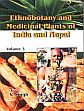 Ethnobotany and Medicinal Plants of India and Nepal; 3 Volumes /  Singh, V. & Jain, A.P. 