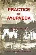 Practice of Ayurveda /  Swami Sivananda 