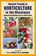Recent Trends in Horticulture in the Himalayas: Integrated Development under the Mission Mode /  Jindal, K.K. & Sharma, R.C. (Eds.)
