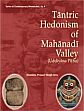 Tantric Hedonism of Mahanadi Valley (Uddiyana Pitha) /  Deo, Jitamitra Prasad Singh 