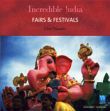 Incredible India: Fairs and Festivals /  Vasudev, Uma 