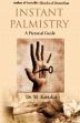 Instant Palmistry: A Pictorial Guide /  Katakkar, M. (Dr.)