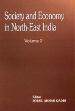 Society and Economy in North-East India, Volume 2 and 3 /  Momin, Mignonette & A. Mawlong, Cecile (Eds.)