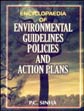 Encyclopaedia of Environmental Guidelines, Policies and Actional Plans; 12 Volumes /  Sinha, P.C. (Ed.)