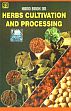 Hand Book on Herbs Cultivation and Processing