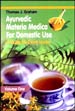 Ayurvedic Materia Medica for Domestic Use: A Guide for Every Home; 2 Volumes /  Graham, Thomas J. 