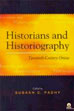 Historians and Historiography: Twentieth-Century Orissa (Rare Book) /  Padhy, Subash C. (Ed.)
