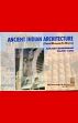 Ancient Indian Architecture: From Blossom to Bloom /  Maheshwari, Sanjeev & Rajeev Garg 