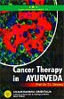 Cancer Therapy in Ayurveda (A Research Publication) /  Devaraj, T.L. (Prof.) (Dr.)