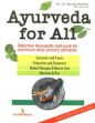 Ayurveda for All: Affective Ayurvedic Self-Cure for Common and Chronic Ailments /  Manohar, Ch. Murali (Dr.)
