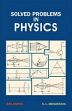 Solved Problems in Physics; 2 Volumes /  Srivastava, S.L. 
