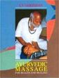 Ayurvedic Massage for Health and Healing: Ayurvedic and Spiritual Energy Approach /  Govindan, S.V. 