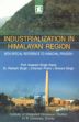 Industrialization in Himalayan Region: With Special Reference to Himachal Pradesh /  Rana, Kulwant Singh; Singh, Rakesh; Premi, Chaman & Singh, Shivani 