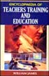 Encyclopaedia of Teachers Training and Education; 4 Volumes /  James, William (Ed.)