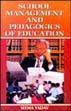 School Management and Pedagogics of Education /  Yadav, Seema 