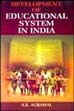 Development of Educational System in India /  Agarwal, A.K. 